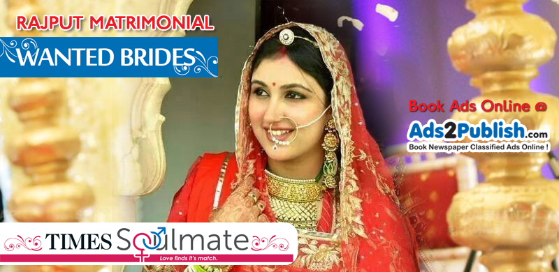 Rajput Matrimonial Wanted Bride Ad Samples Published In Times Of India Ads2publish Blog